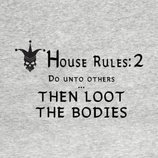 House Rules #2 T-Shirt